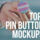 pin button mockups