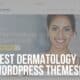 best dermatology wordpress themes