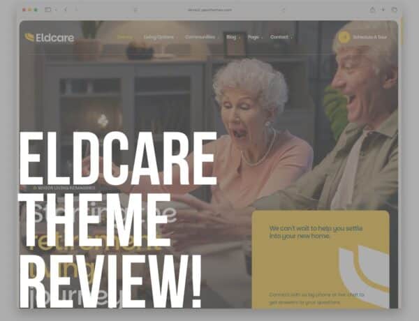 eldcare wordpress senior living theme review