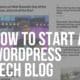 how to start a wordpress tech blog