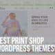 best print shop wordpress themes