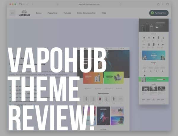 vapohub wordpress theme review for vape and e-liquid shops