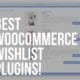 woocommerce wishlist plugins